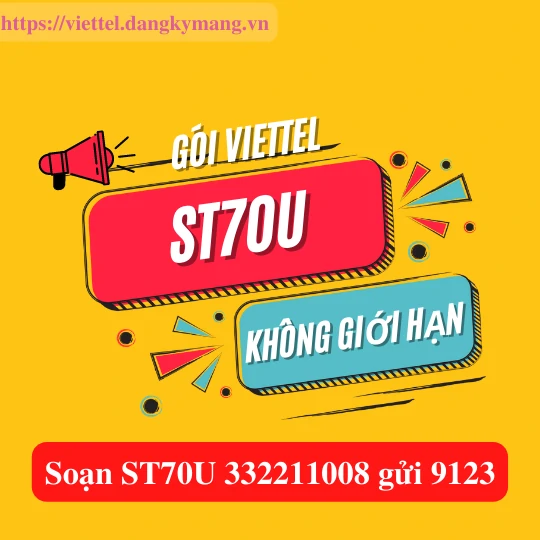 Gói 3ST70U của Viettel không giới hạn dung lượng tốc độ cao