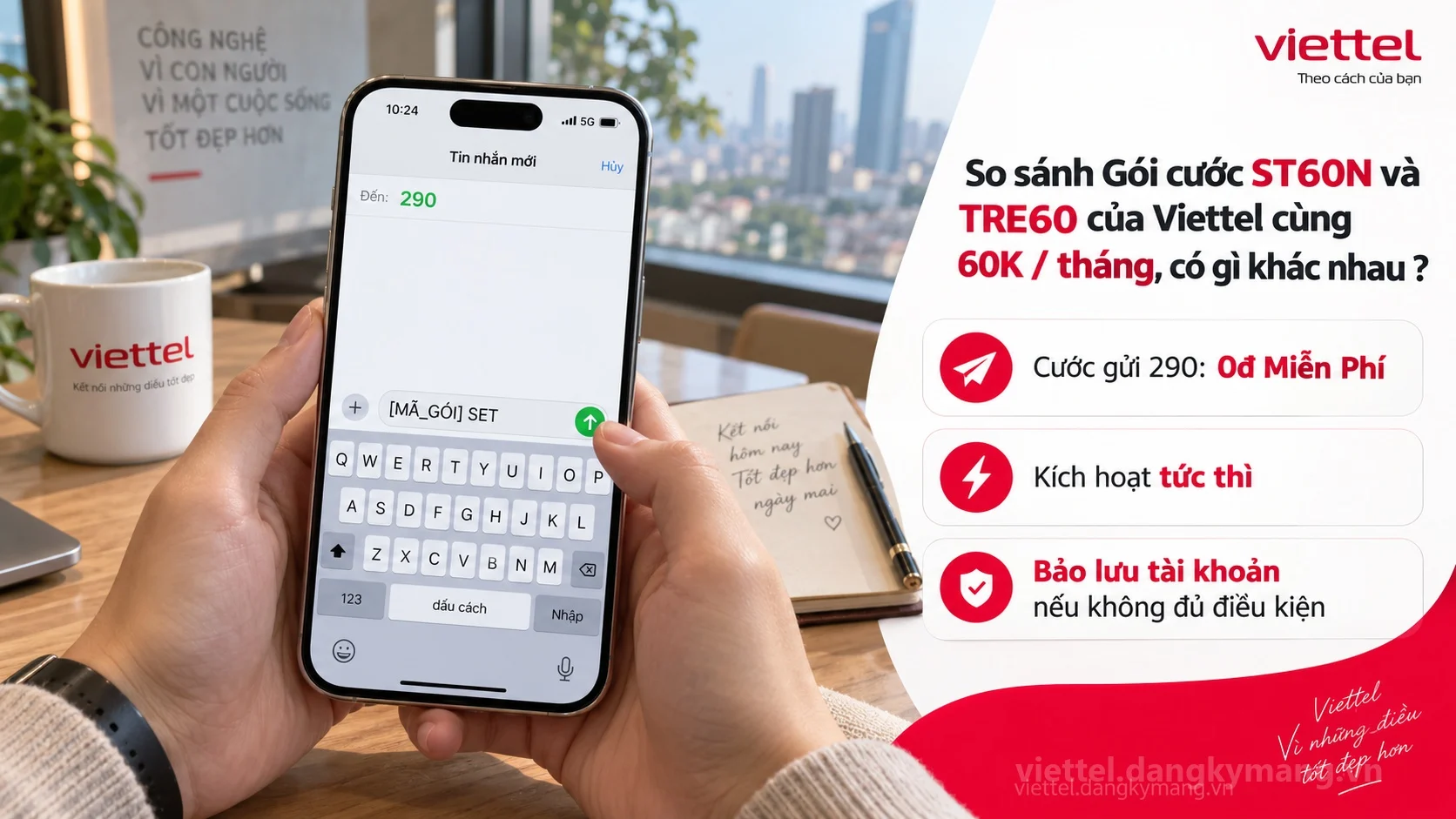 Cú pháp đăng ký So sánh Gói cước ST60N và TRE60 của Viettel cùng 60K / tháng, có gì khác nhau ?