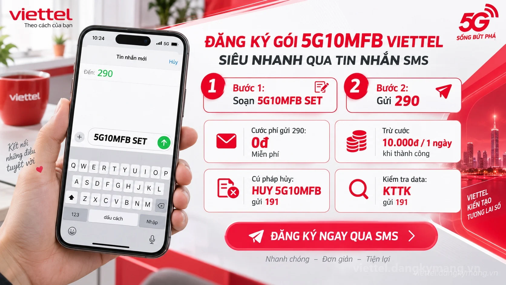 Cách đăng ký gói cước 5G10MFB Viettel soạn tin nhắn 5G10MFB SET gửi 290