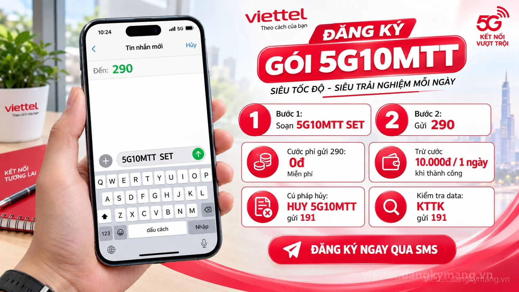 Cách đăng ký gói cước 5G10MTT Viettel soạn tin nhắn 5G10MTT SET gửi 290