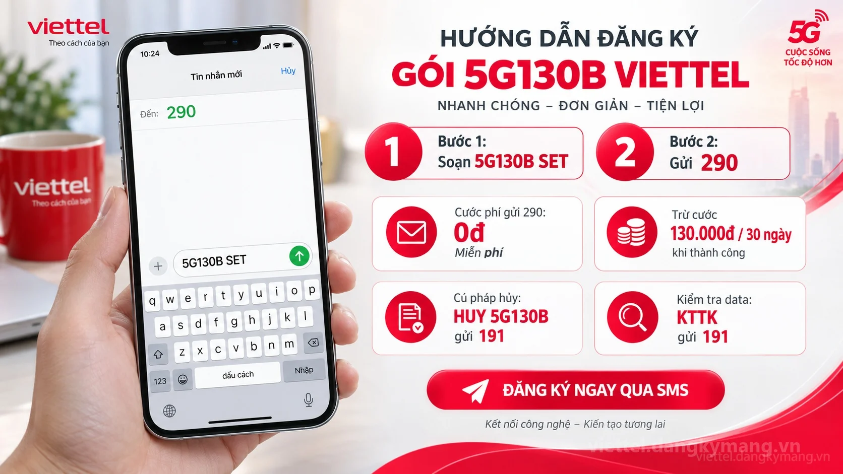 Cách đăng ký gói cước 5G130B Viettel soạn tin nhắn 5G130B SET gửi 290