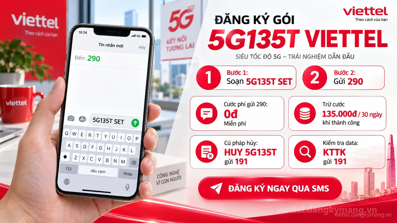 Cách đăng ký gói cước 5G135T Viettel soạn tin nhắn 5G135T SET gửi 290