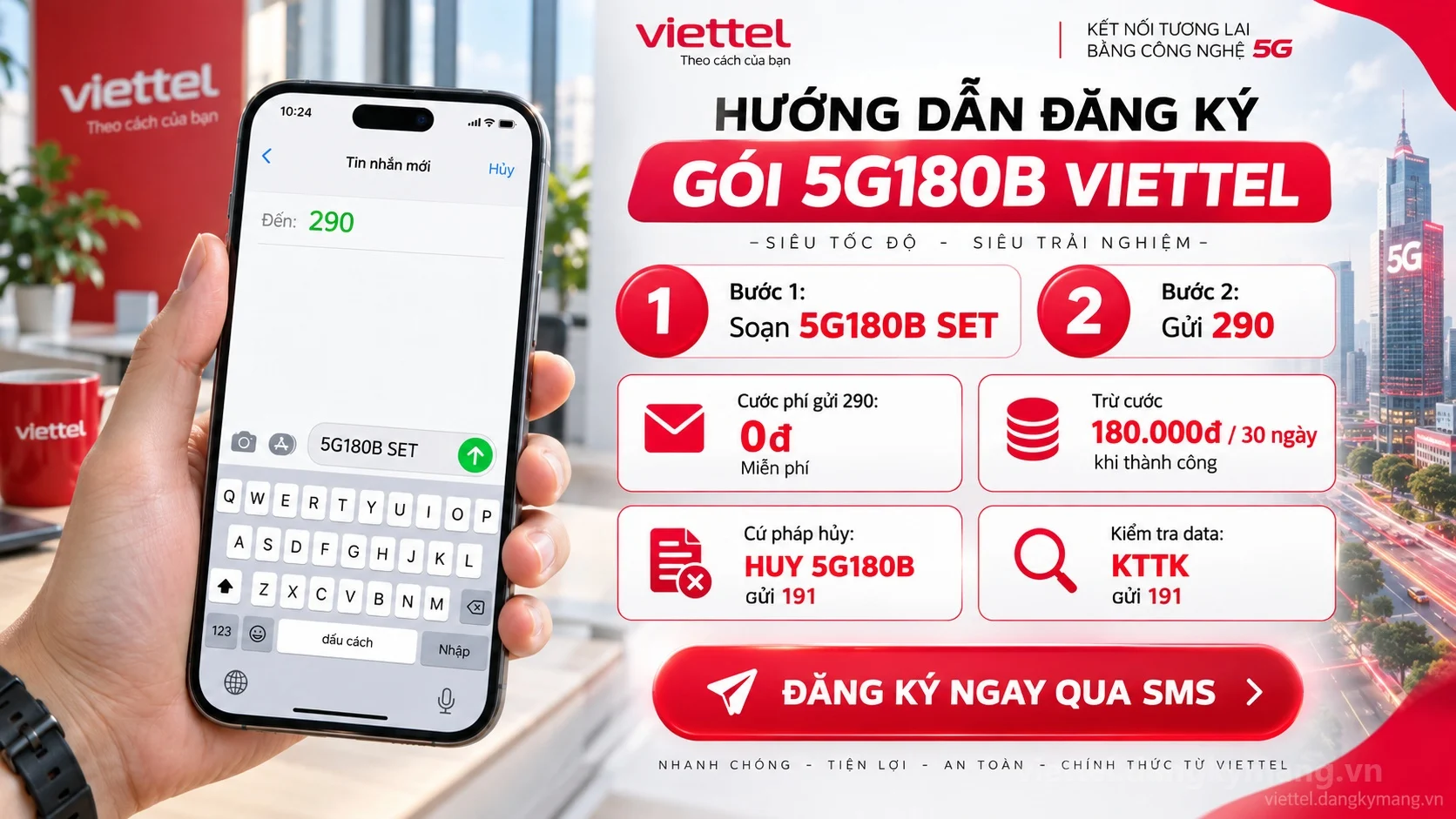 Cách đăng ký gói cước 5G180B Viettel soạn tin nhắn 5G180B SET gửi 290
