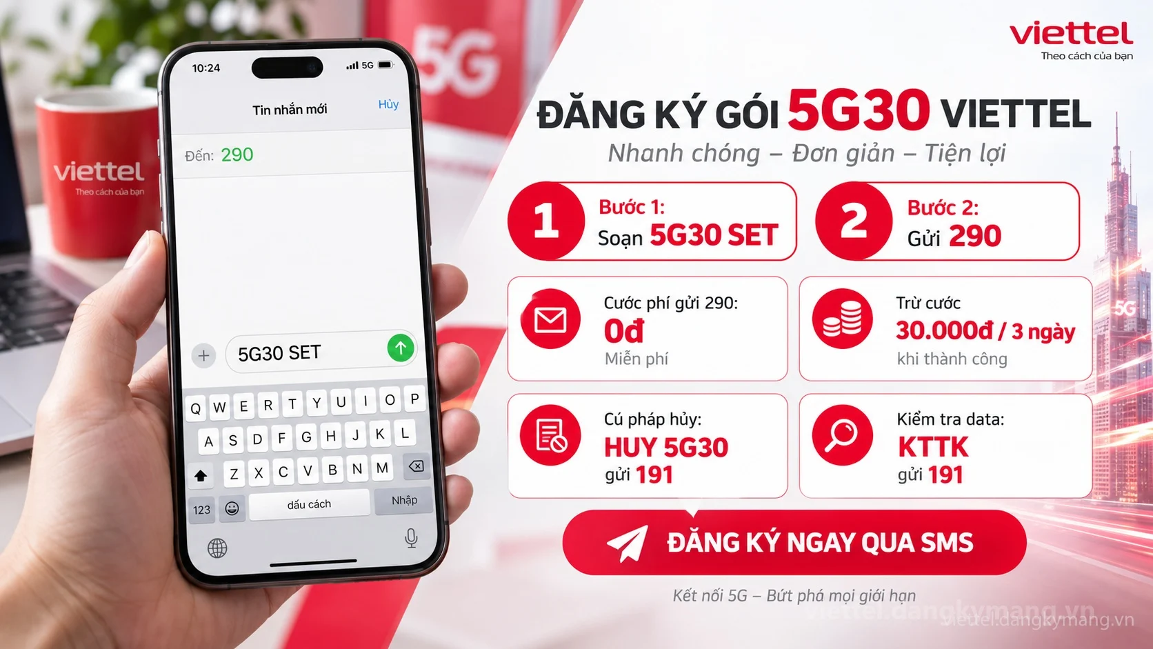 Cách đăng ký gói cước 5G30 Viettel soạn tin nhắn 5G30 SET gửi 290