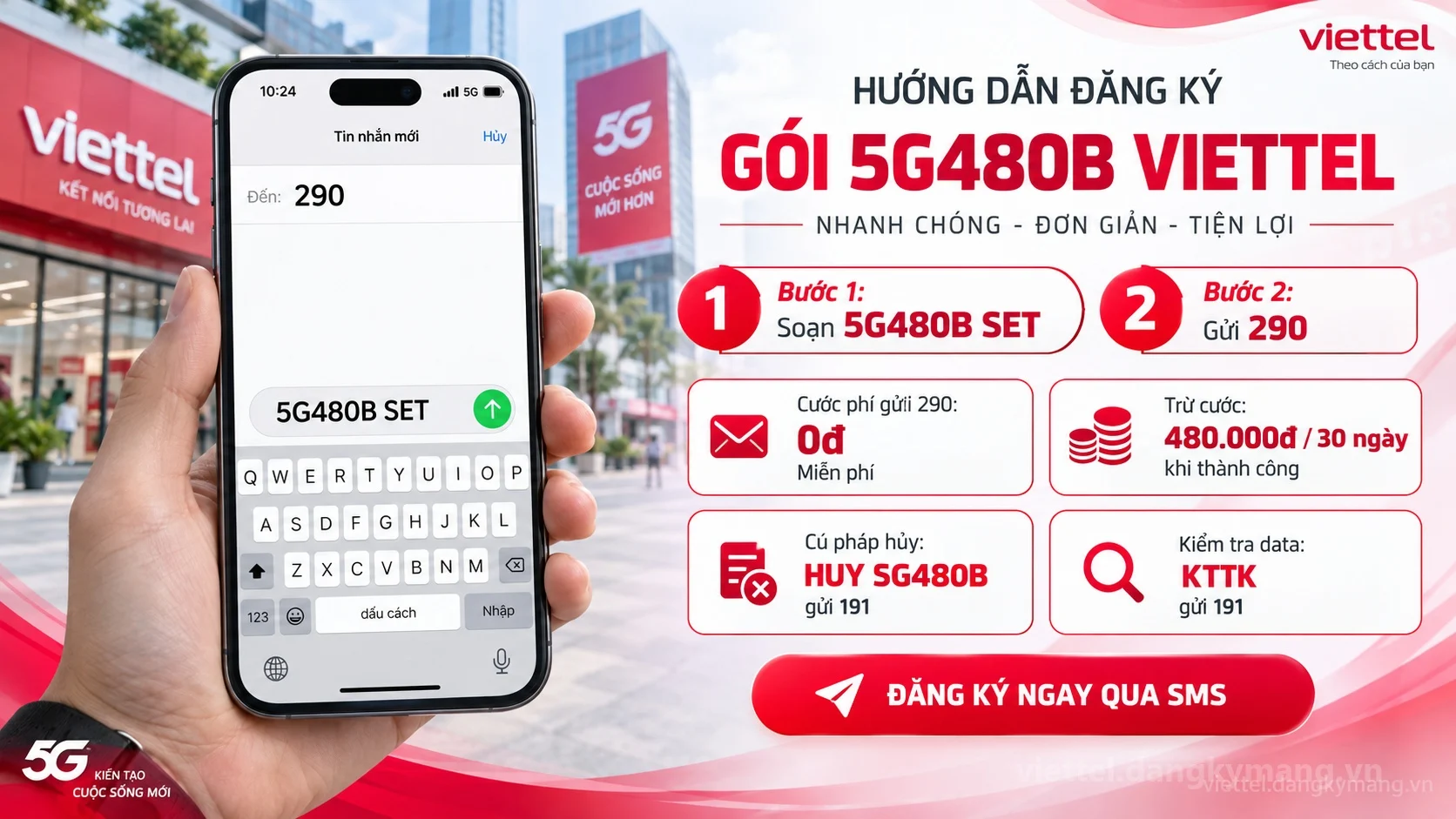 Cách đăng ký gói cước 5G480B Viettel soạn tin nhắn 5G480B SET gửi 290