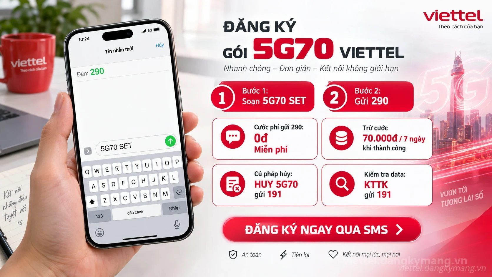 Cách đăng ký gói cước 5G70 Viettel soạn tin nhắn 5G70 SET gửi 290