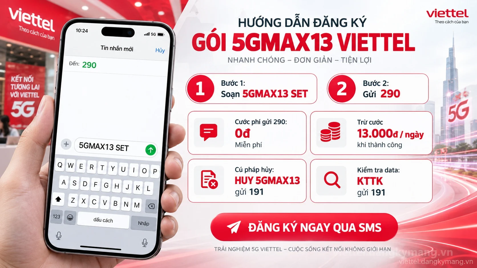 Cách đăng ký gói cước 5GMAX13 Viettel soạn tin nhắn 5GMAX13 SET gửi 290