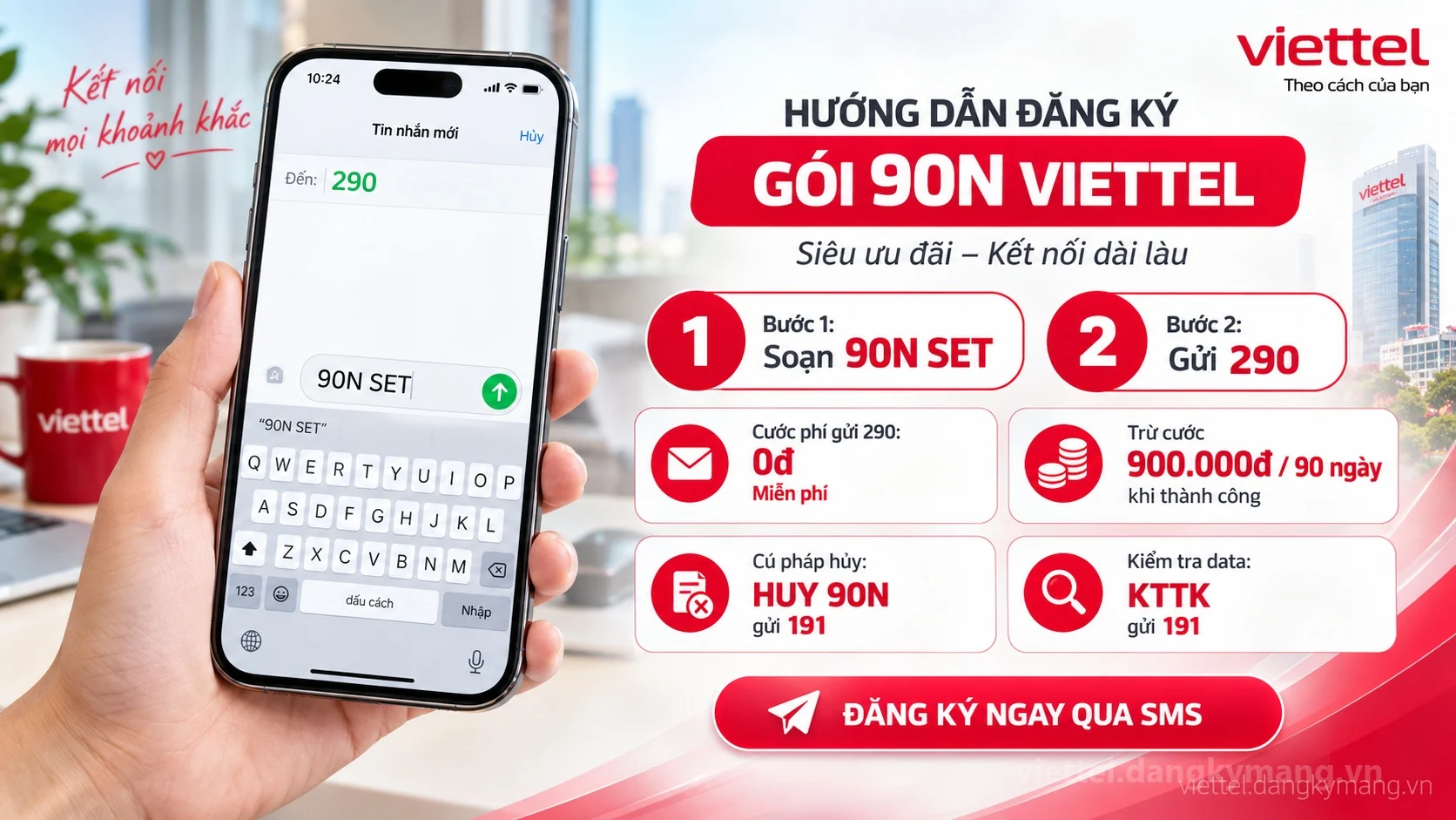 Cách đăng ký gói cước 90N Viettel soạn tin nhắn 90N SET gửi 290