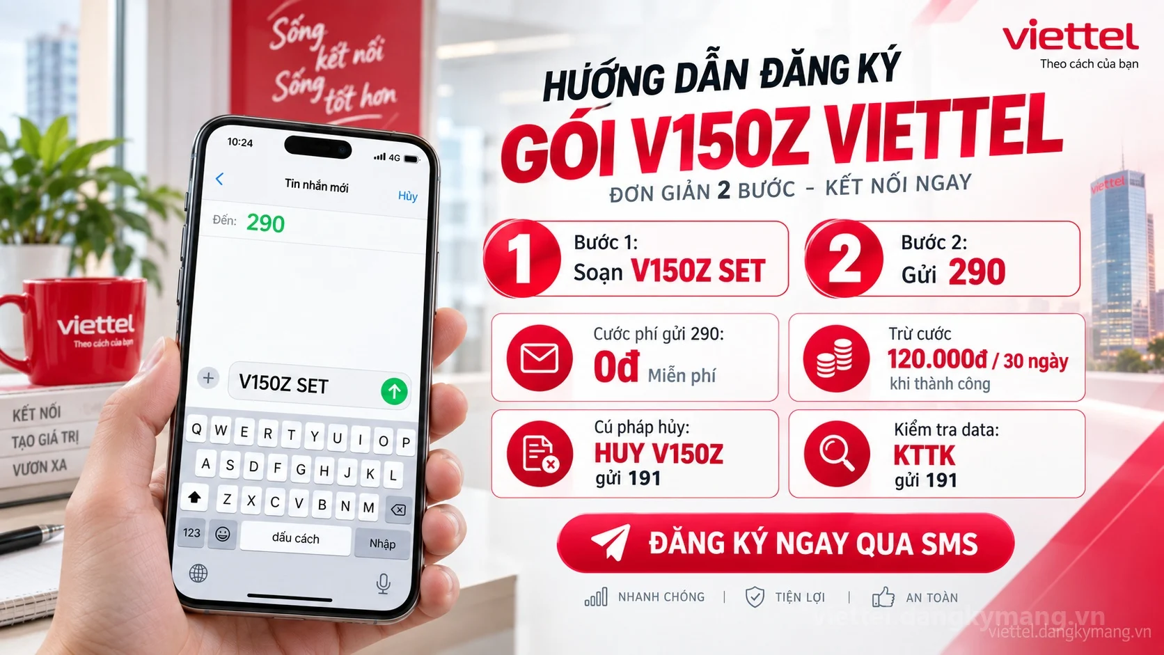 Cách đăng ký gói cước V150Z Viettel soạn tin nhắn V150Z SET gửi 290
