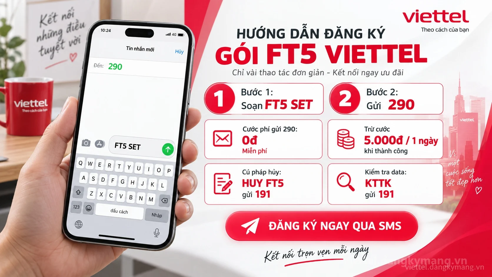 Cách đăng ký gói cước FT5 Viettel soạn tin nhắn FT5 SET gửi 290