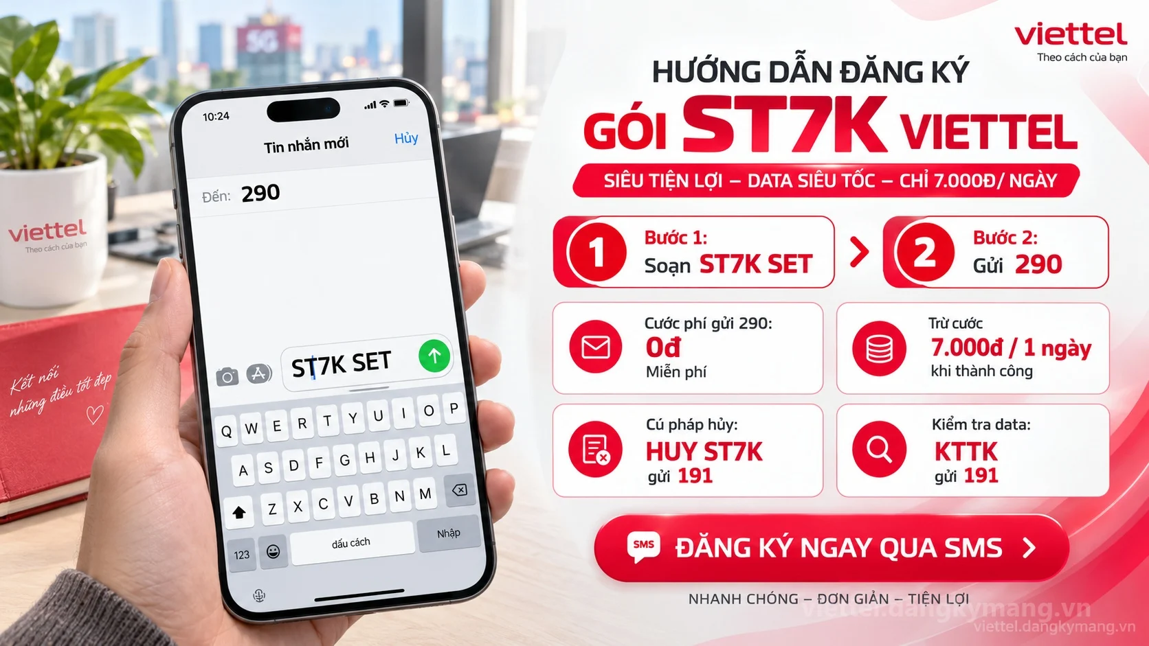 Cách đăng ký gói cước ST7K Viettel soạn tin nhắn ST7K SET gửi 290