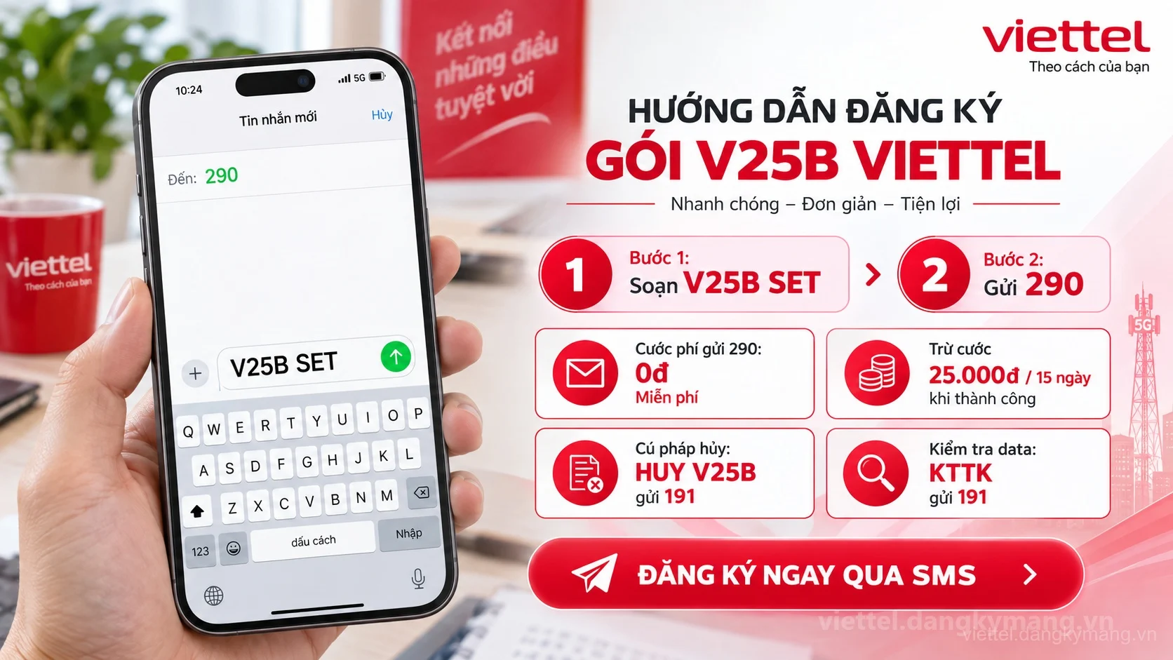 Cách đăng ký gói cước V25B Viettel soạn tin nhắn V25B SET gửi 290
