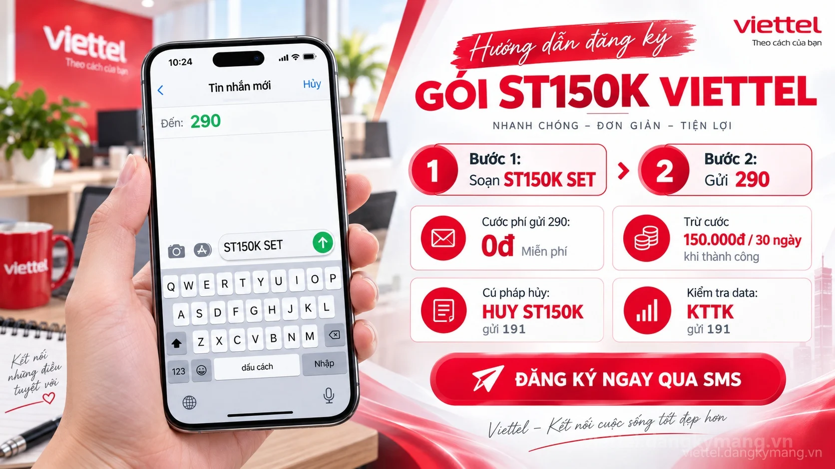 Cách đăng ký gói cước ST150K Viettel soạn tin nhắn ST150K SET gửi 290