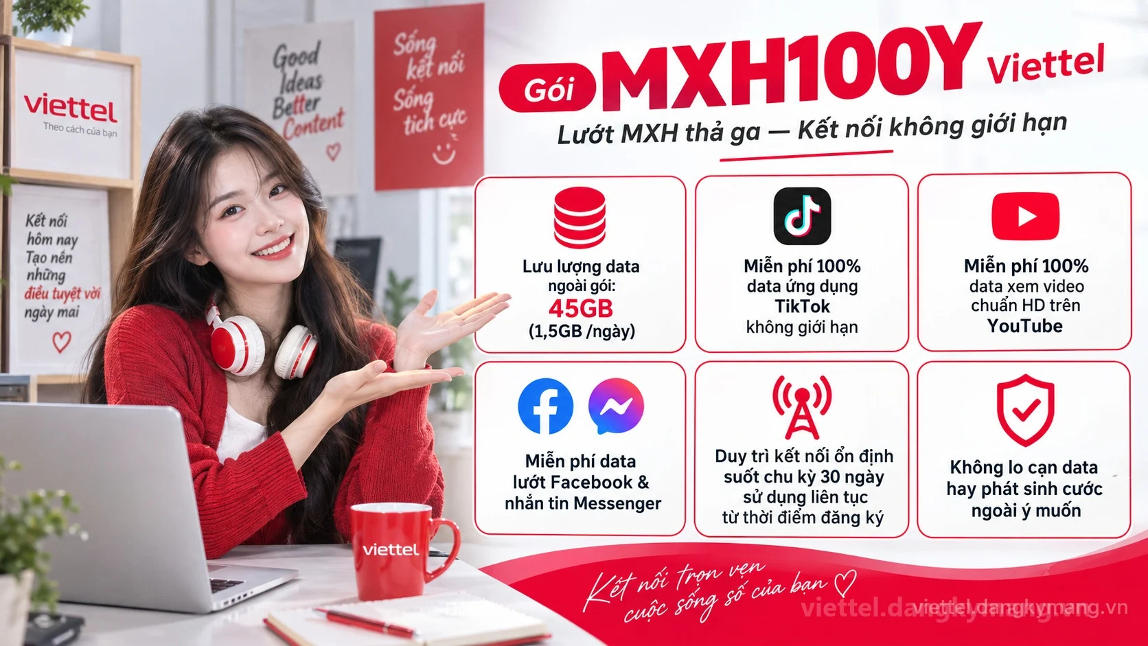 Ưu đãi nổi bật gói cước MXH100Y Viettel 45GB (1,5GB /ngày) tốc độ cao