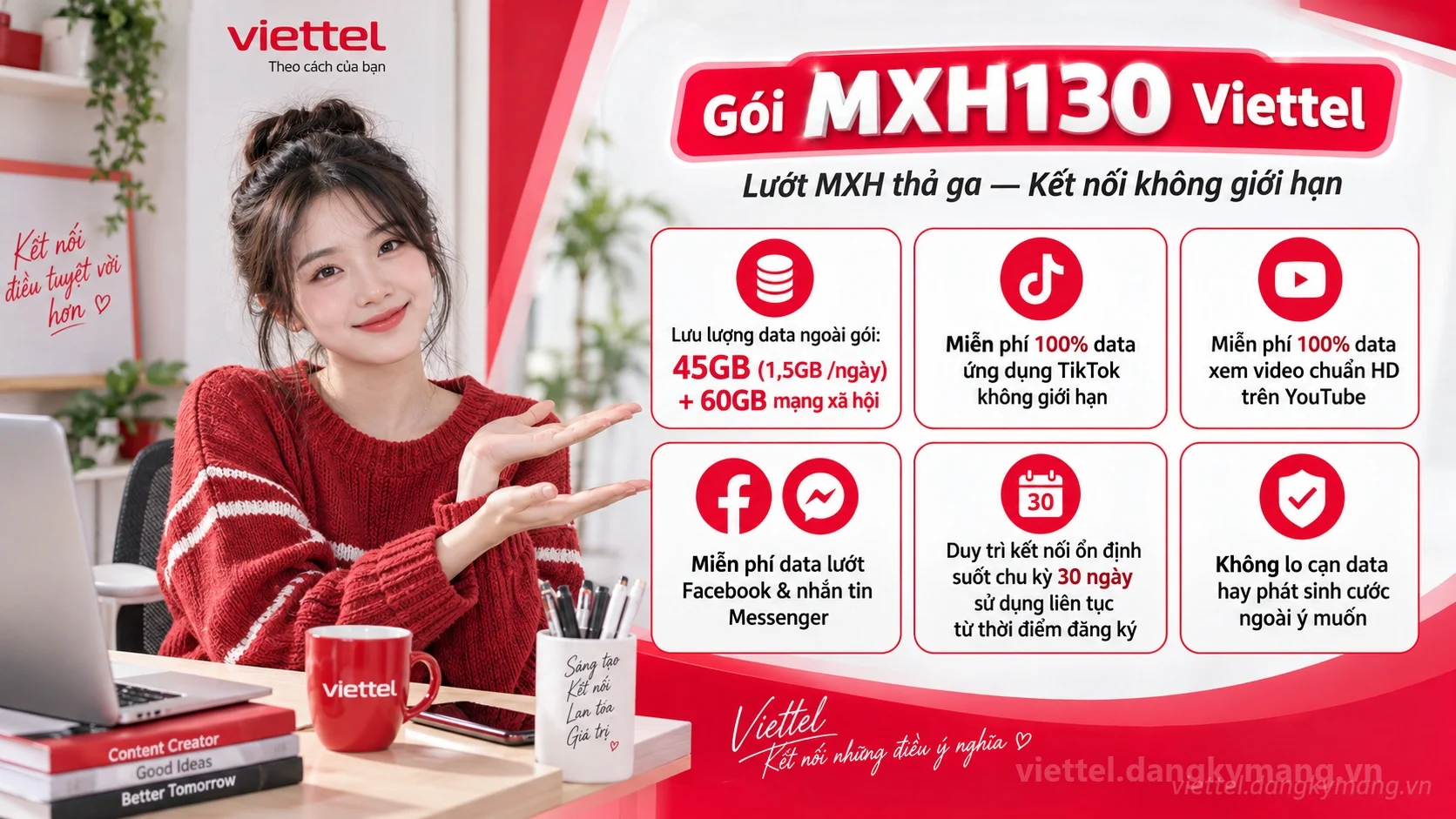 Ưu đãi nổi bật gói cước MXH130 Viettel 45GB (1,5GB /ngày) + 60GB mạng xã hội tốc độ cao