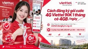 Cách đăng ký gói cước 4G Viettel 90K 1 tháng có 4GB /ngày