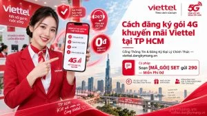 Cách đăng ký gói 4G khuyến mãi Viettel tại TP HCM