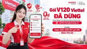 Gói V120 Viettel Đã Dừng [Đăng Ký TV120C, V120B Thay Thế]