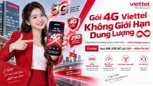 Gói 4G Viettel Không Giới Hạn Dung Lượng [Sự Thật & Lựa Chọn]