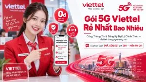 Gói 5G Viettel Rẻ Nhất Bao Nhiêu【TN5G Free, 5G10 10K】