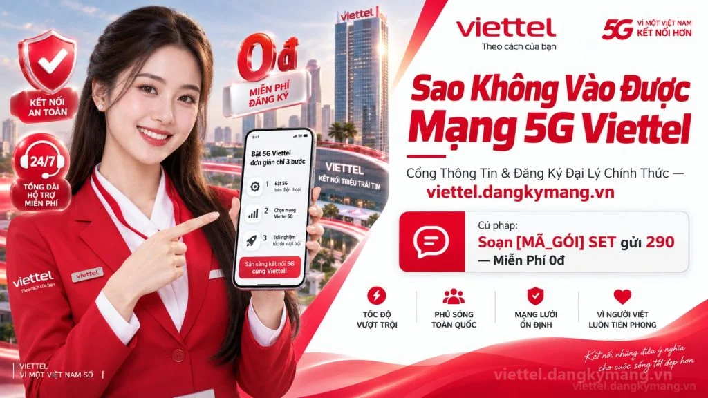 Ảnh đại diện gói cước Sao Không Vào Được Mạng 5G Viettel [6 Cách Khắc Phục]