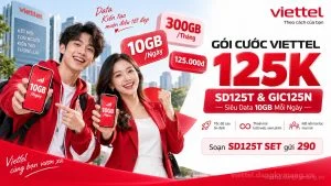 Gói cước Viettel 125K [SD125T 10GB/ngày — Chọn đúng theo SIM và tỉnh]